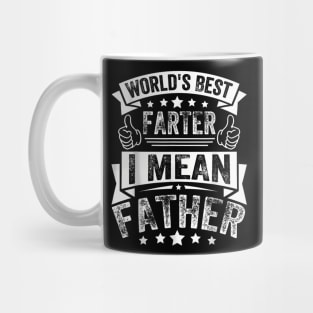 Father Day World Farter I Mean Father Mug